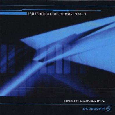 DJ Mapusa Mapusa - Irresistible Meltdown Vol.2 [CD] Neuware