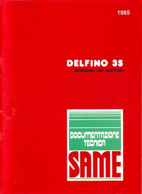 Anweisung für Bedienung und Wartung SAME Delfino 35 von 1985