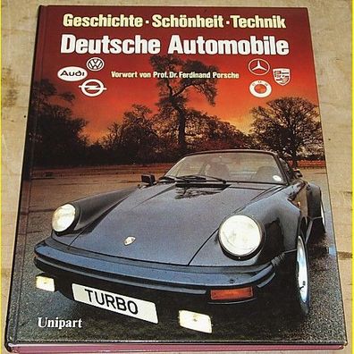 Deutsche Automobile - Geschichte Schönheit Technik - Unipart Verlag - neuwertig !