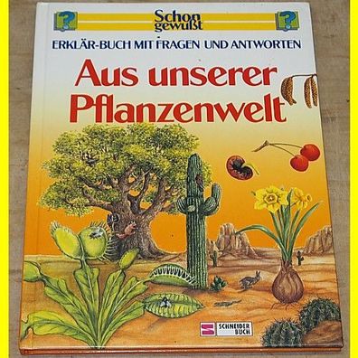 Schon gewußt - Aus unserer Pflanzenwelt - Franz Schneider Verlag - neuwertig !
