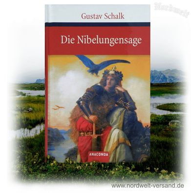 Die Nibelungensage, Gustav Schalk, Buch