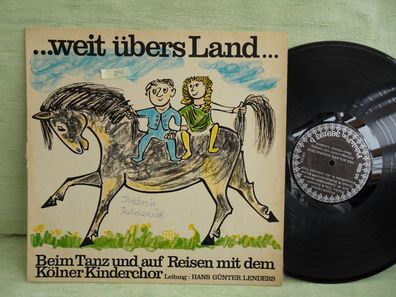 LP Fidulafon 369193 weit übers Land Hans Günter Lenders Kölner Kinderchor
