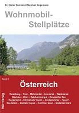 Wohnmobil-Stellpl?tze ?sterreich, Bd. 6, Dieter Semmler