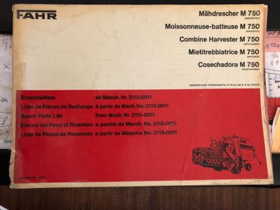 Originale Ersatzteilliste Fahr Mähdrescher M 750 Selbstfahrend