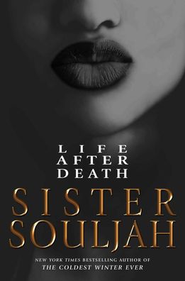 Life After Death: A Novel, Sister Souljah