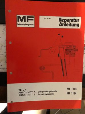 Reparaturanleitung Dreipunkthydraulik Zusatzhydraulik MF 1114 MF 1134