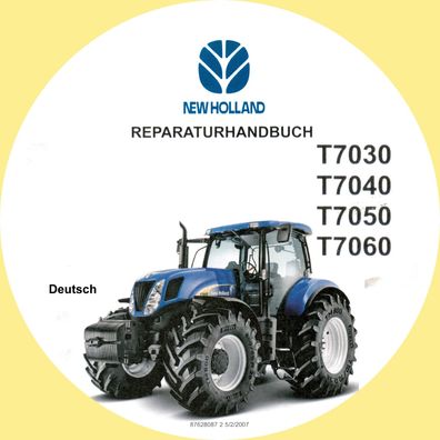 Werkstatthandbuch New Holland T7030 T7040 T7050 T7060 Deutsch