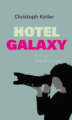Hotel Galaxy, Christoph Keller