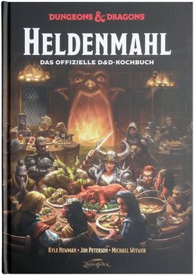 Dungeons & Dragons: Heldenmahl Kochbuch von Newman / Peterson / Witwer