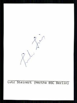 Lutz Steinert Hertha BSC Berlin Original Signiert + A 88441