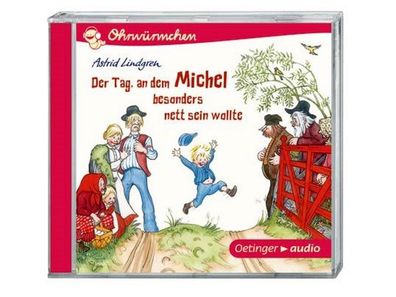 Der Tag, an dem Michel besonders nett sein wollte (CD)