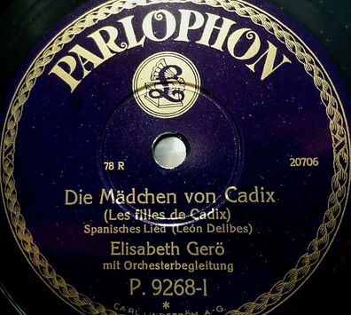Elisabeth GERÖ "Die Mädchen von Cadix / Entzückung" Parlophon 1928 78rpm 12"