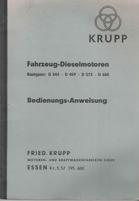 Bedienungsanweisung Krupp Fahrzeug Dieselmotoren, D 344 - D 459 - D 573 - D 688