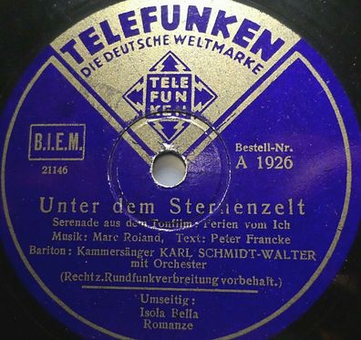 Karl Schmitt-Walter "Unter dem Sternenzelt - aus "Ferien vom Ich" 1936 78rpm 10"