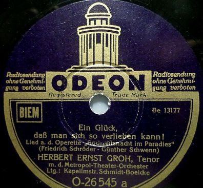 Herbert Ernst GROH "Alle Wege führen mich zu dir / Ein Glück..." Odeon 1942 10"