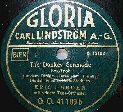 ERIC HARDEN & CHOR "Vieni... Vieni.. / The Donkey Serenade" Gloria 1938 78rpm