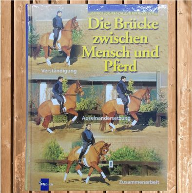 Die Brücke zwischen Mensch und Pferd, FN Buch, Verständigung & Zusammenarbeit