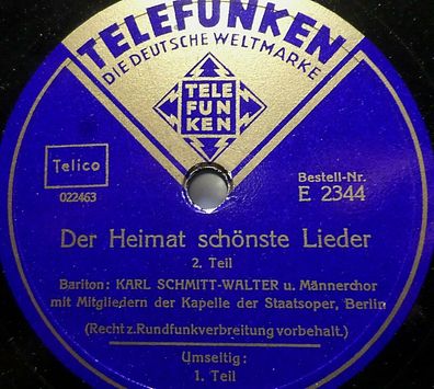 Karl Schmitt-Walter "Der Heimat schönste Lieder" Telefunken 78rpm 12"