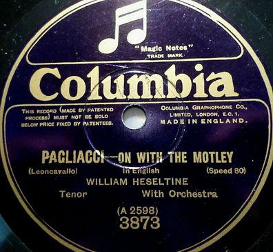William Heseltine "On With The Motley / No, Paggliacci, No More" Columbia 1926