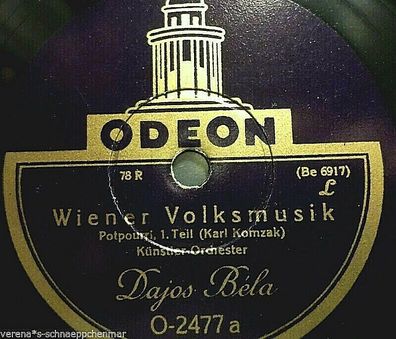 Künstler-Orchester DAJOS BÉLA "Wiener Volksmusik - Potpourri" 78rpm Odeon 1928