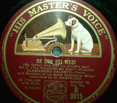 Alessandro Valente "Ch´ella Mi Creda Libero / Or Son Sei Mesi" HMV 1929 78rpm