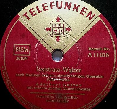 Adalbert LUTTER "Die Schlittschuhläufer / Lysistrata" Telefunken 78rpm 10"