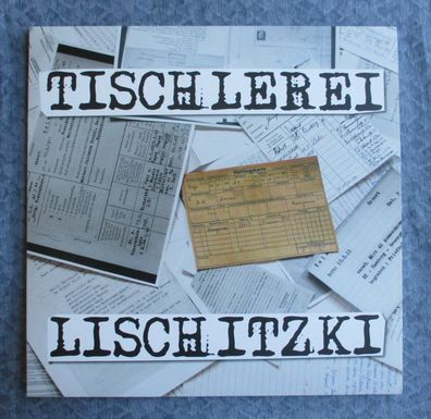 Tischlerei Lischitzki - Wir Ahnen böses Vinyl LP