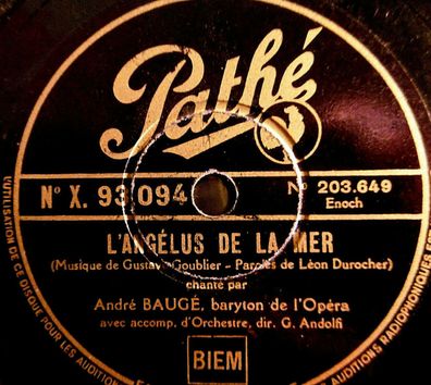 ANDRÉ BAUGÉ "Le Credo Du Paysan / L´Angélus De La Mer" Paté 1913/14 78rpm 12"