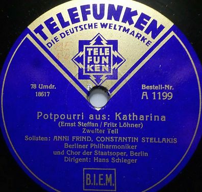 Anni Frind & Constantin Stellakis "Potpourri aus "Katharina" Telefunken 1932 10"
