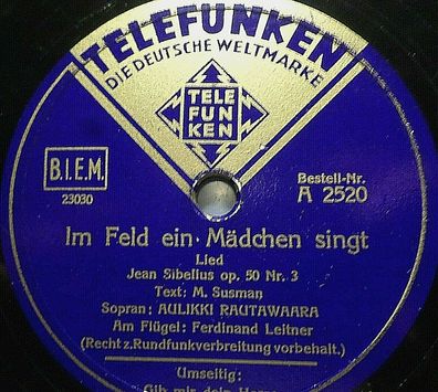 Aulikki Rautawaara "Im Feld ein Mädchen singt / Gib mir dein Herze" 1938 78rpm