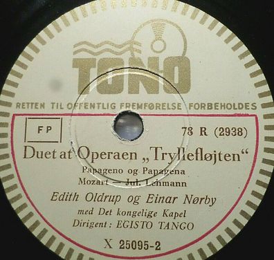 EDITH OLDRUP & EINAR NØRBY "Duet "Tryllefløjten / Don Juan" Tono 78rpm 12"