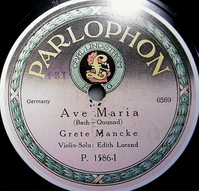 Emmy Bettendorf / Grete Mancke "Largo / Ave Maria" Parlophon 1923 78rpm 12"