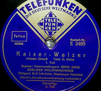 ERNA SACK "Kaiser-Walzer - Teil I & II (Johann Strauß)" Telefunken 1938 12"