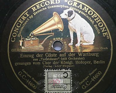 CHOR DER KÖNIGL. Hofoper "Einzug der Gäste auf der Wartburg" Gramophone 78rpm