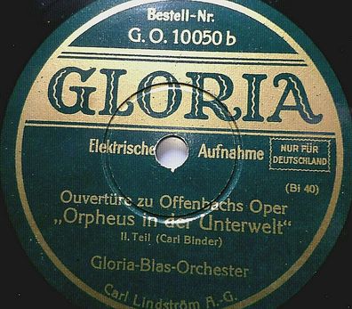 BLAS-ORCHESTER "Ouvertüre - Orpheus in der Unterwelt - Gloria 1931 78rpm 10"