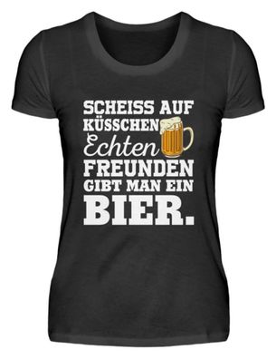 Scheiss auf küsschen echten freunden - Damenshirt