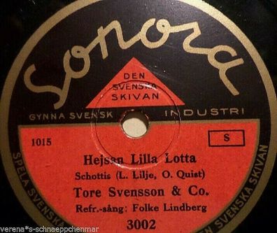 Folke Lindberg "Hejsan Lilla Lotta / Pá Livets Lustiga Latituder" Sonora 78rpm