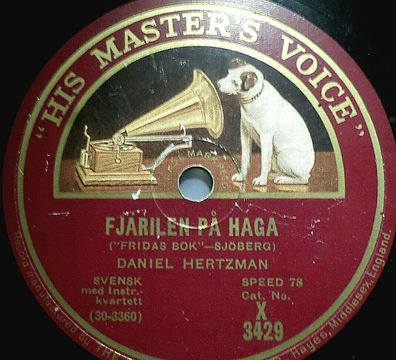 Daniel Hertzman "Fjärilen På Haga / Den Första Gång..." Svensk HMV 1930 78rpm