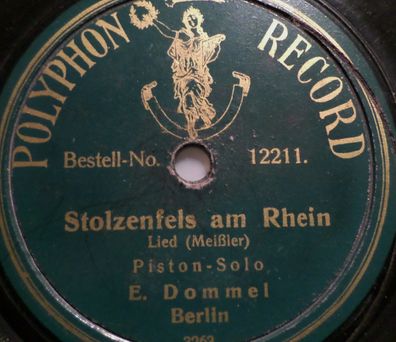 E. DOMMEL "Stolzenfels am Rhein / Hab´ ich nur deine Liebe" Polyphon 1908-1913