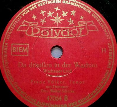 FRANZ VÖLKER "Drunt´ in der Lobau (Wiener Lied) / Da draußen in der Wachau" 1936