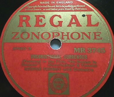 GEORGE FORMBY "Unconditional Surrender / Our Fanny`s Gone All Yankee" 1942 78rpm