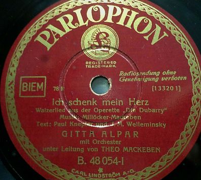 GITTA ALPAR "Ich schenk mein Herz / Ja, so ist sie, die Dubarry" Parlophon 1931