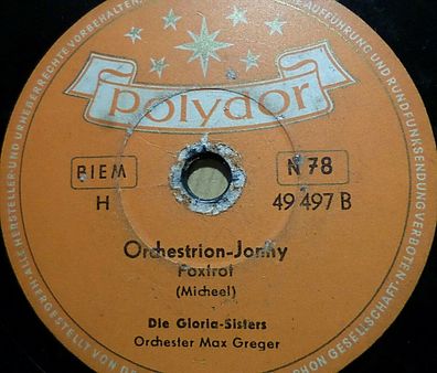 GloriaSisters "Orchestrion-Jonny / Was haben die Matrosen in Singapur gemacht"