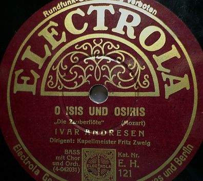Ivar Andresen "In diesen heilg´en Hallen / O Isis und Osiris" Electrola 1926 12"