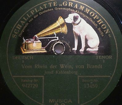 Josef Kahlenberg "Vom Rhein der Wein / Der verliebte Zecher" Grammophon 78rpm
