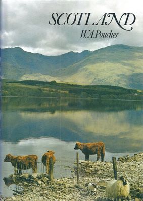 W. A. Poucher: Scotland (1984) Constable and Company Limited