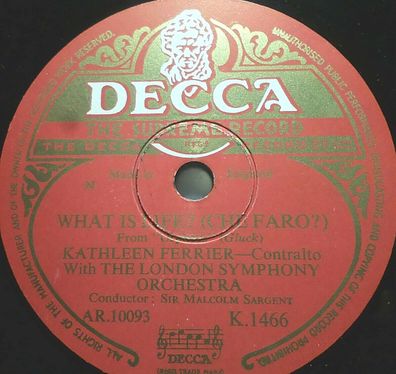 Kathleen Ferrier "What Is Life? (Che Faro?) / Art Thou Troubled?" Decca 1946 12"