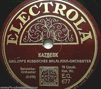 Kiriloff´s Balalaika-Orchester "Popuree Is Ukrainskich Pyesen / Kazbeck" 1927