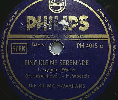 Kilima Hawaiians "Schön, unsagbar schön / Eine kleine Serenade" Philips 78rpm