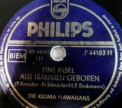 Kilima Hawaiians "Eine Insel aus Träumen geboren / Ade, Ade!" Philips 78rpm 10"